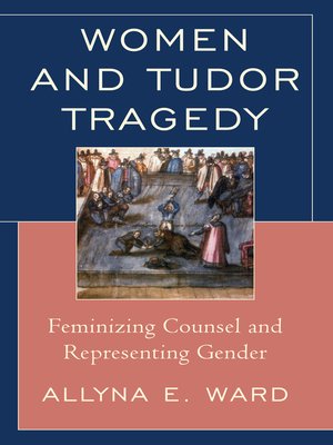 cover image of Women and Tudor Tragedy